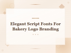 Elegant Script Fonts for Bakery Logo Branding and Design